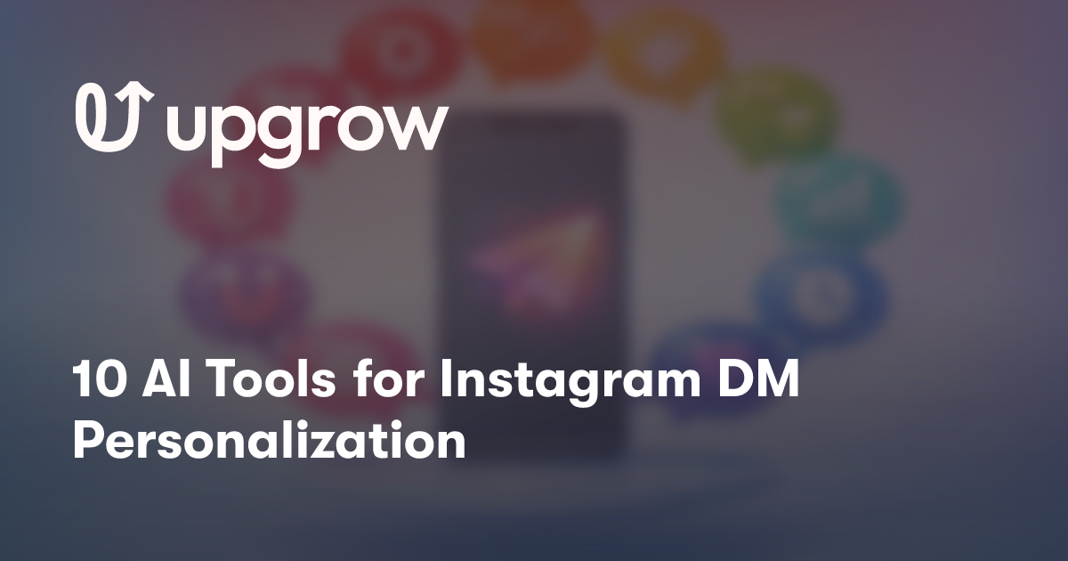 10 AI Tools for Instagram DM Personalization