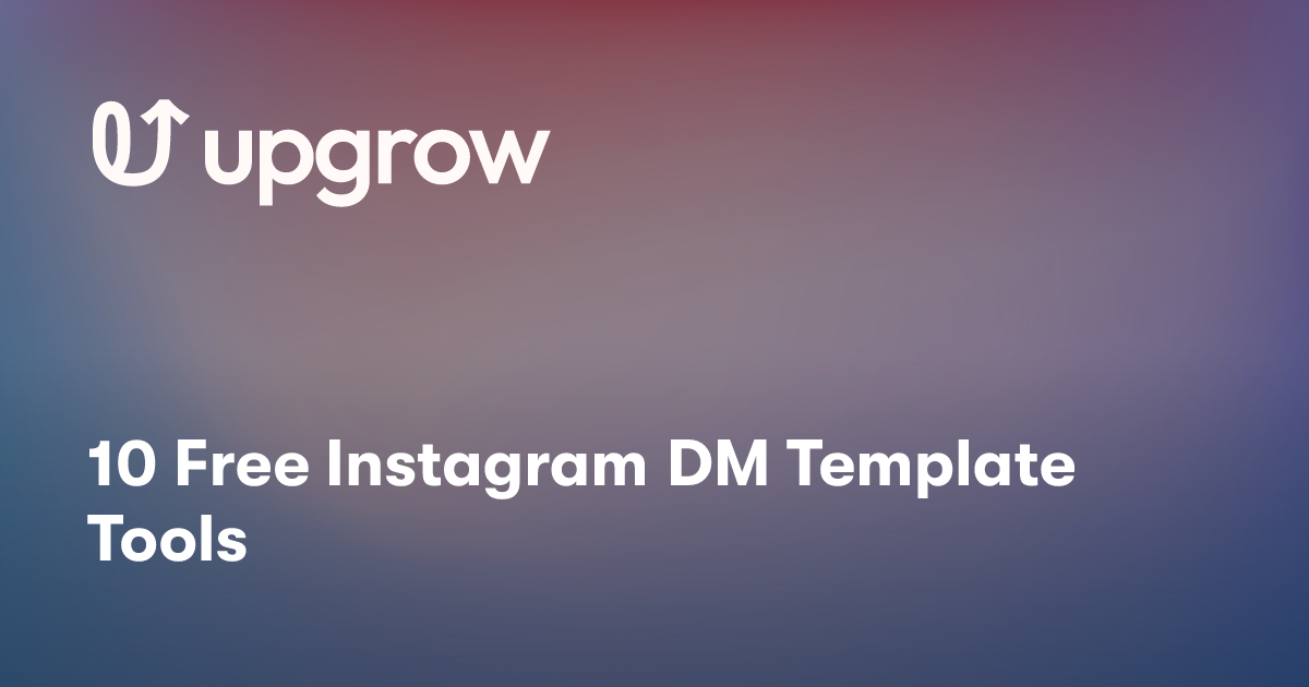 10 Free Instagram DM Template Tools