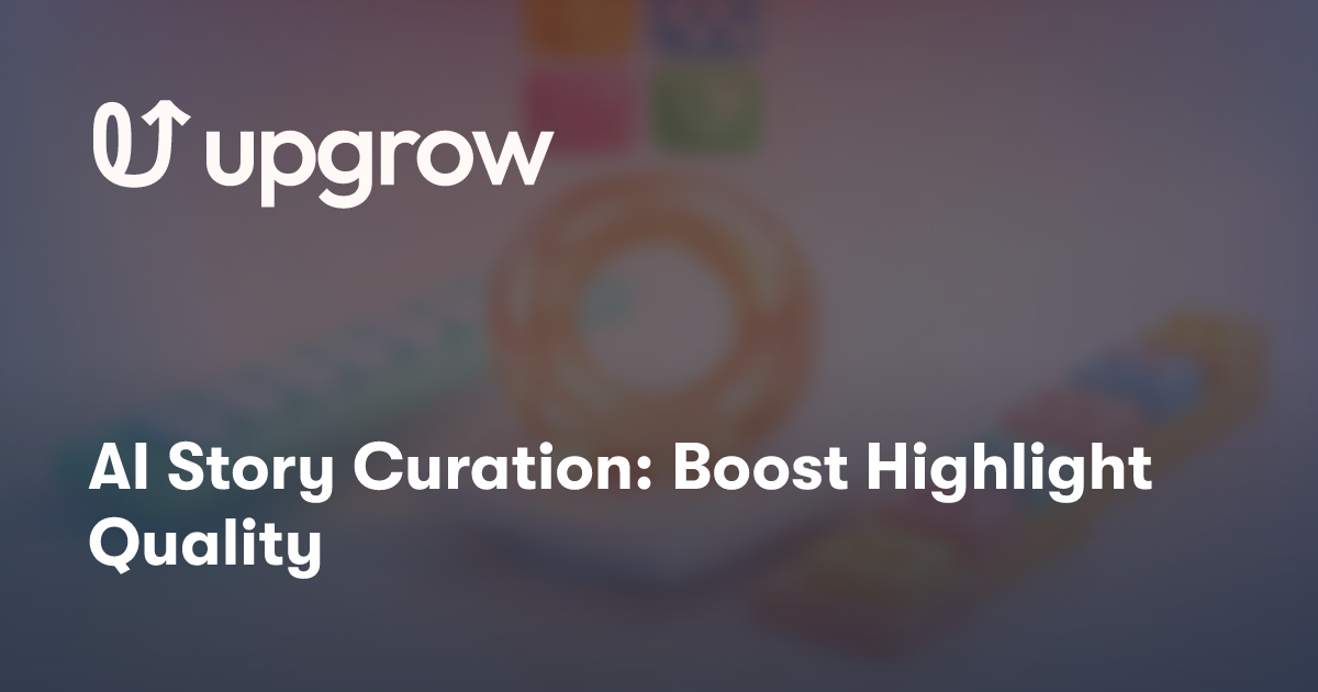 AI Story Curation: Boost Highlight Quality