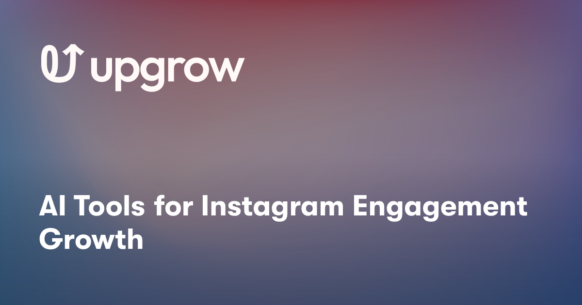 AI Tools for Instagram Engagement Growth