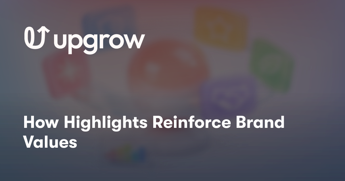 How Highlights Reinforce Brand Values