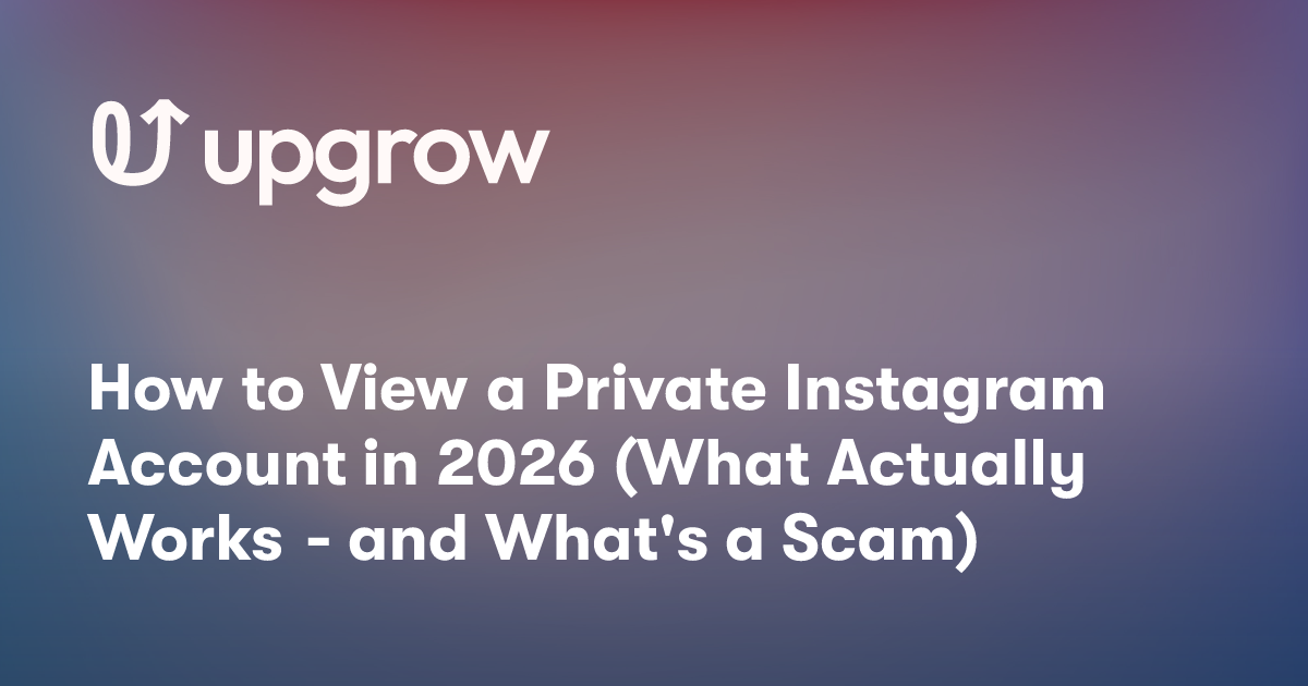 How to View a Private Instagram Account in 2026 (What Actually Works  -  and What's a Scam)