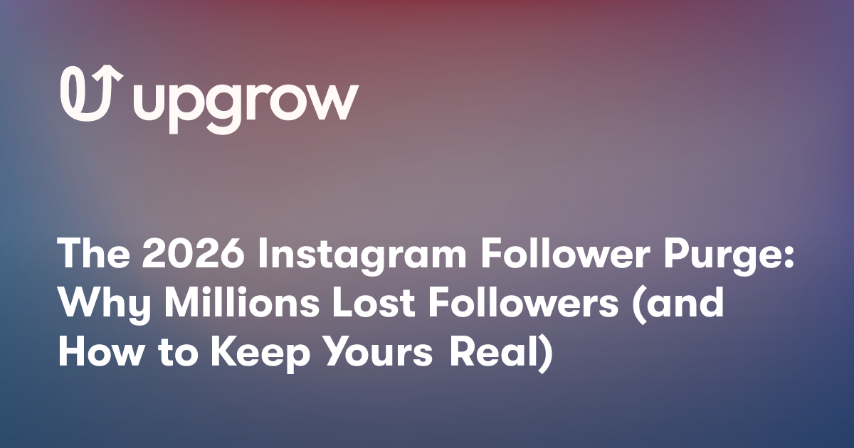 The 2026 Instagram Follower Purge: Why Millions Lost Followers (and How to Keep Yours Real)
