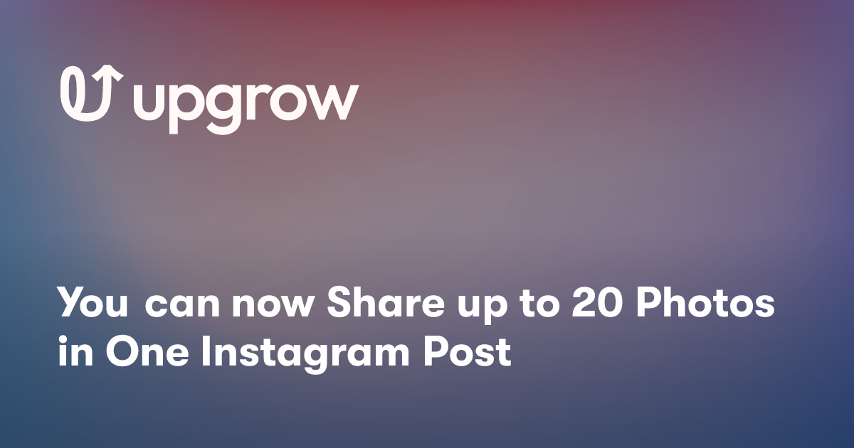 You can now Share up to 20 Photos in One Instagram Post